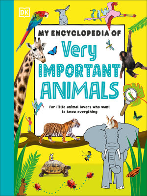 cover image of My Encyclopedia of Very Important Animals